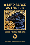 A Bird Black As the Sun, Edited by Enid Osborn and Cynthia Anderson (Poetry)