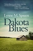 Dakota Blues by Lynne M. Spreen (Midlife-Fiction)