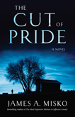 The Cut of Pride by James A. Misko (Fiction)
