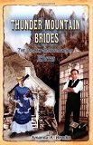 Thunder Mountain Brides: Hidden Secrets - Agnes by Amanda A. Brooks (Western Romance)